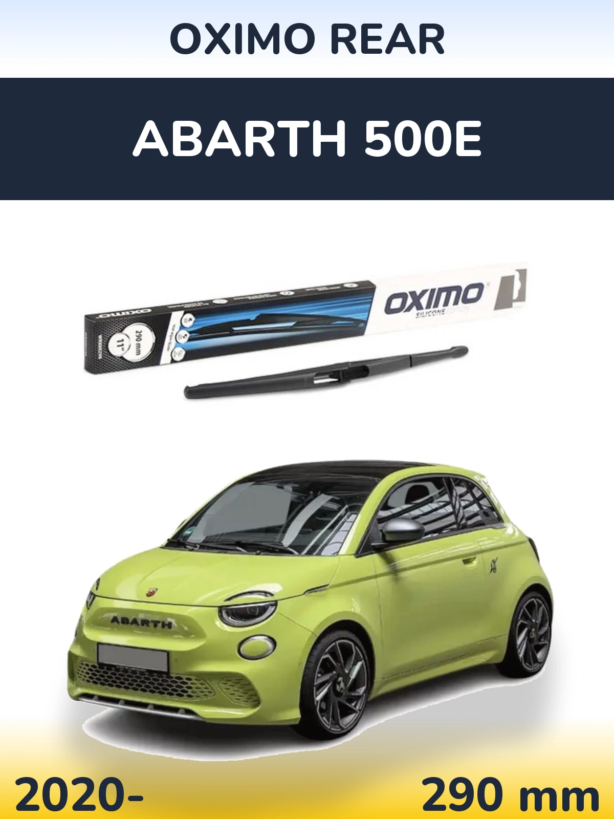 Задня щітка Oximo Rear 290 мм для Abarth 500e 2020-2026