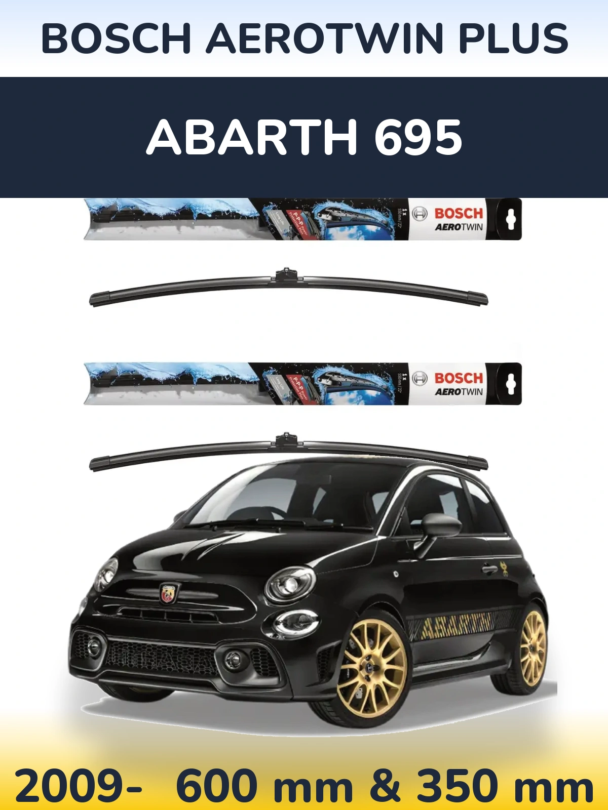 Sada předních stěračů BOSCH AeroTwin Plus 600 a 350 mm pro Abarth 695 2009-2026