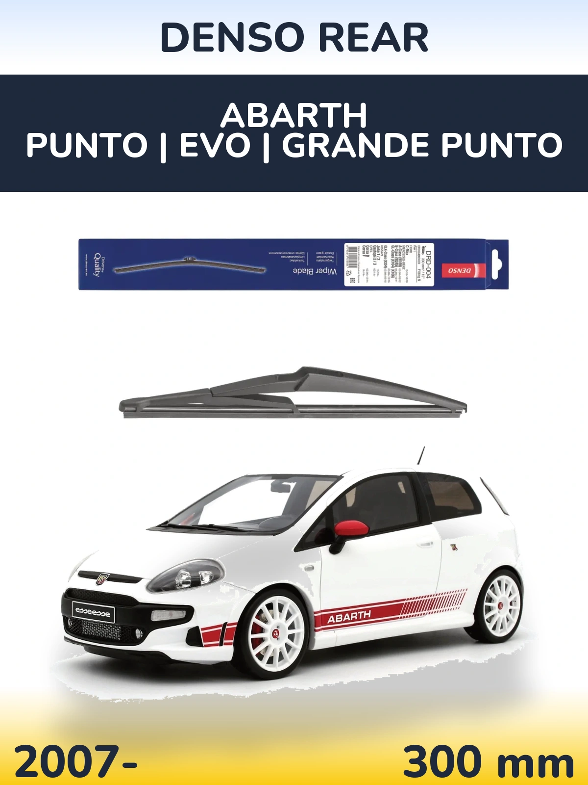 Zadní stěrač Denso Rear 300 mm pro Abarth Punto | Evo | Grande Punto 2007-2026