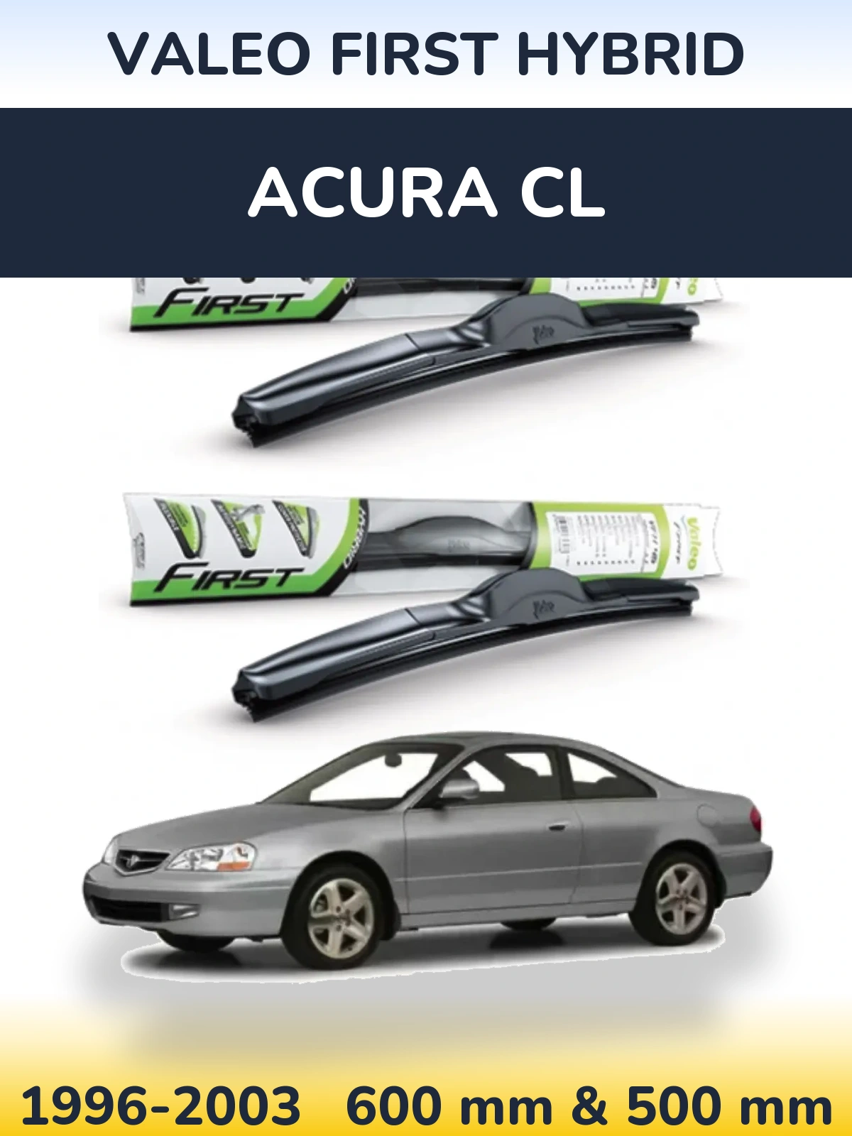 Sada předních stěračů Valeo First Hybrid 600 a 500 mm pro Acura CL 1996-2003