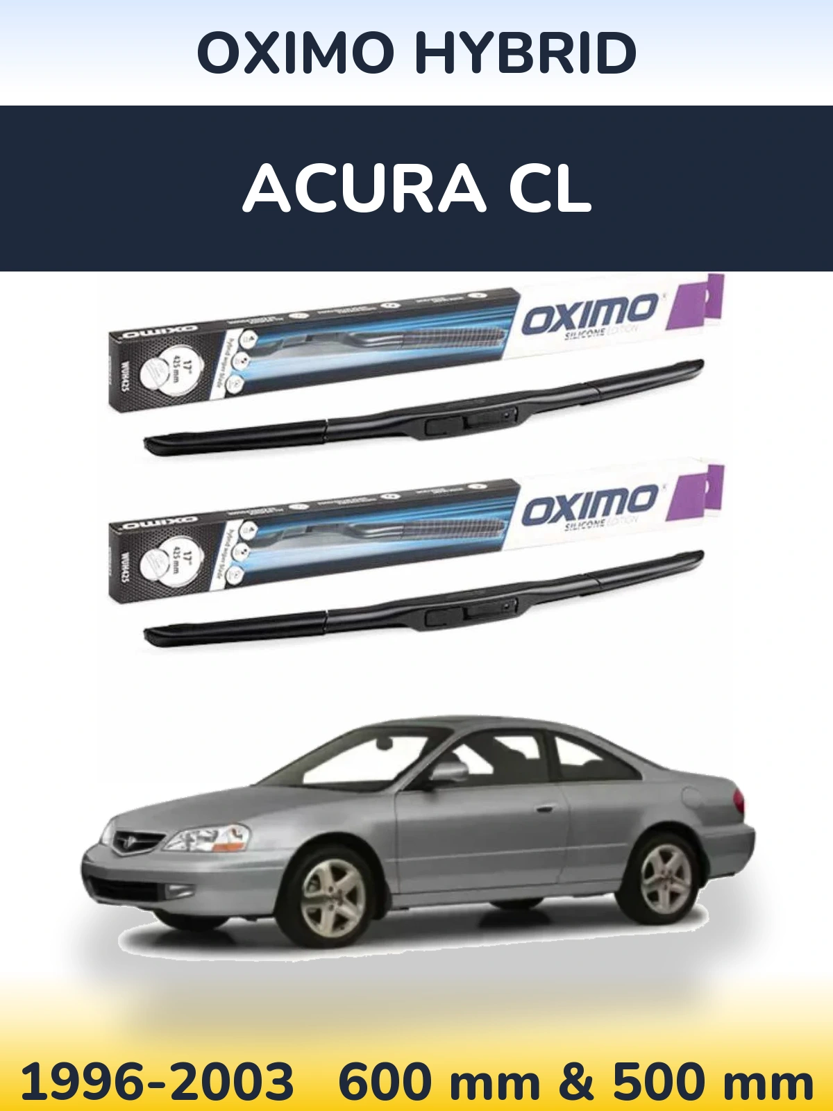 Sada předních stěračů Oximo Hybrid 600 a 500 mm pro Acura CL 1996-2003
