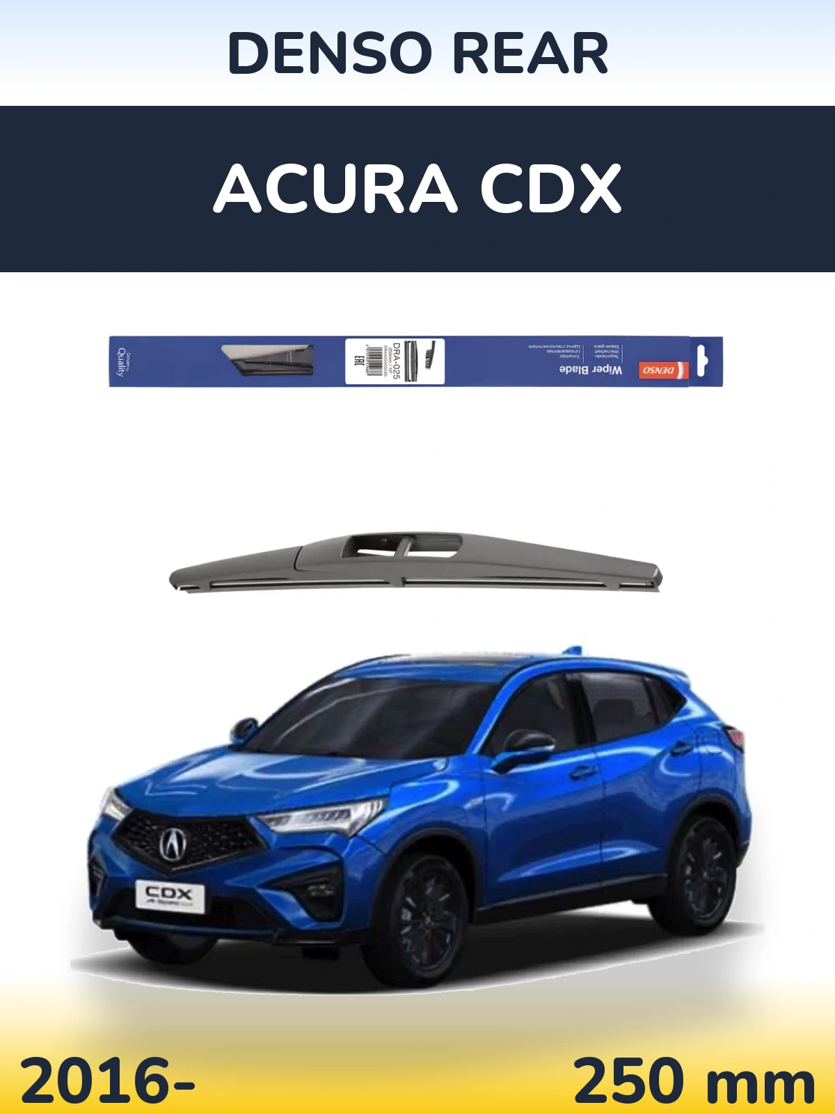Zadní stěrač Denso Rear 250 mm pro Acura CDX 2016-2026