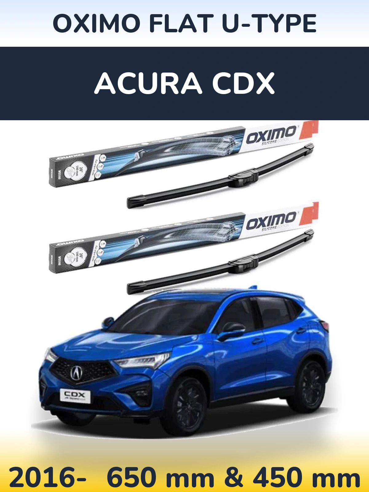 Sada předních stěračů Oximo Flat U-type 650 a 450 mm pro Acura CDX 2016-2026