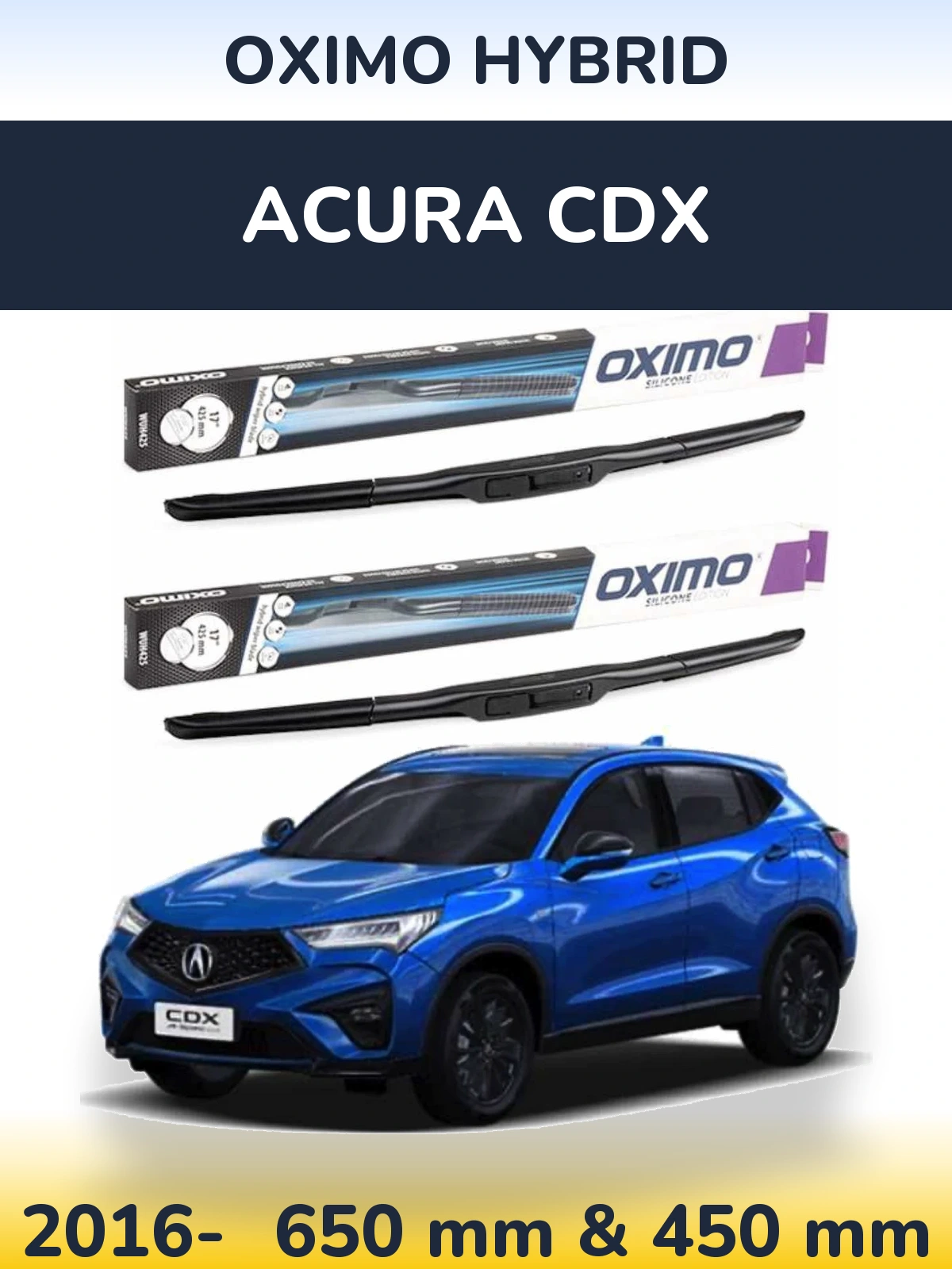 Sada předních stěračů Oximo Hybrid 650 a 450 mm pro Acura CDX 2016-2026