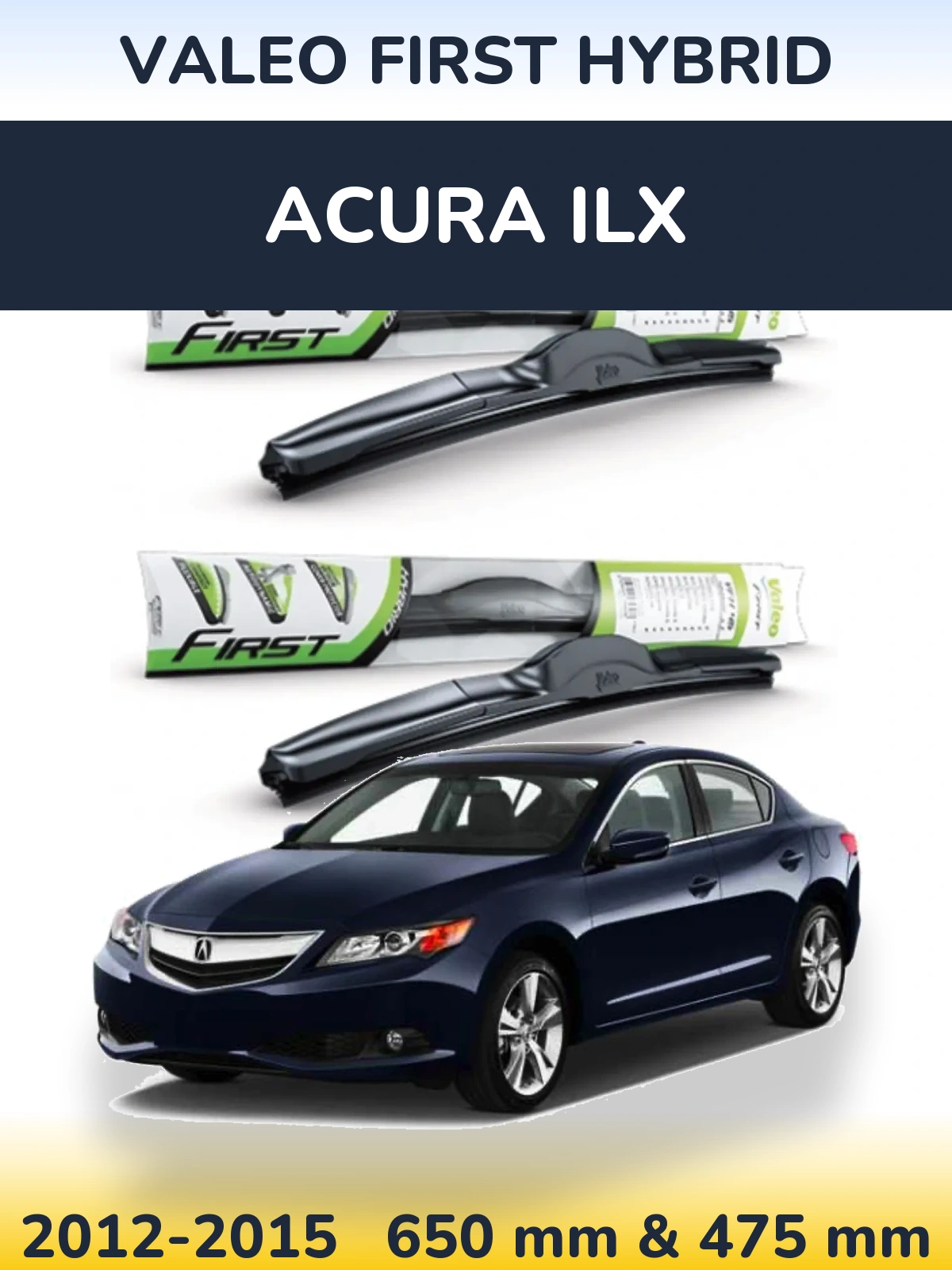 Sada předních stěračů Valeo First Hybrid 650 a 475 mm pro Acura ILX 2012-2015