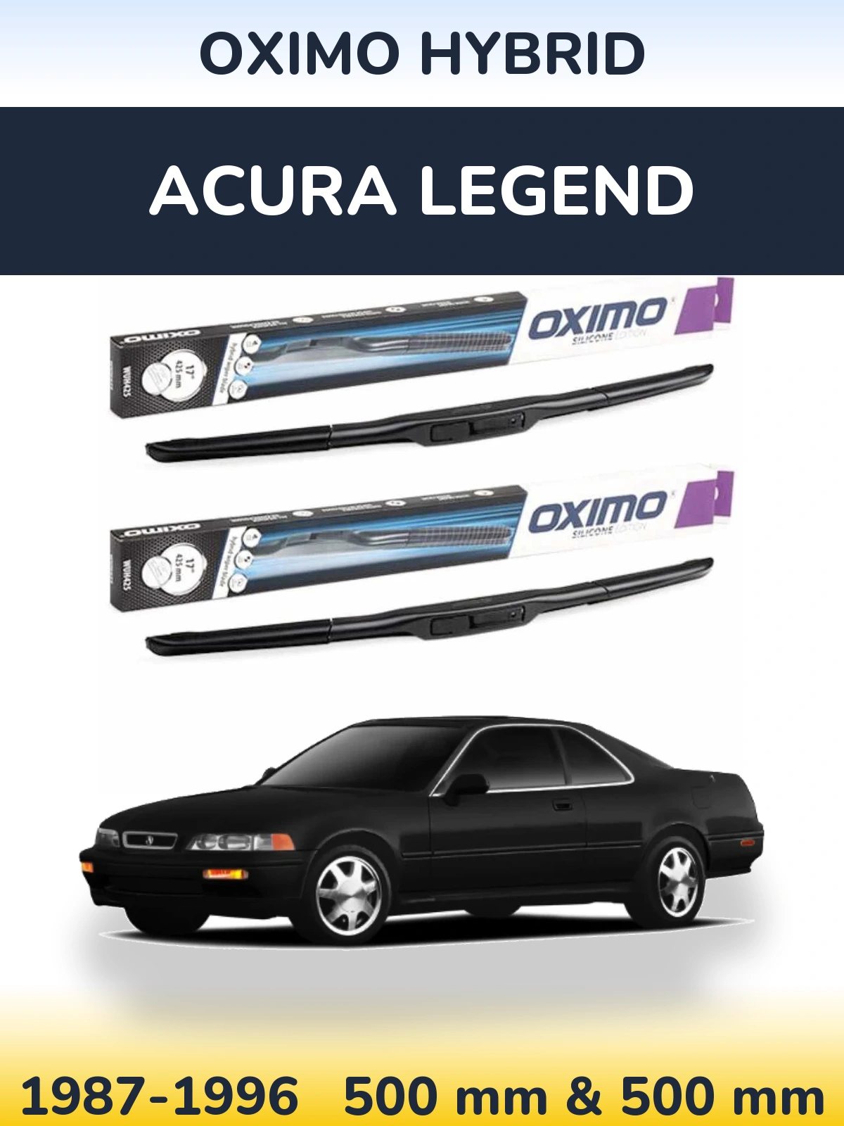 Sada předních stěračů Oximo Hybrid 500 a 500 mm pro Acura Legend 1987-1996