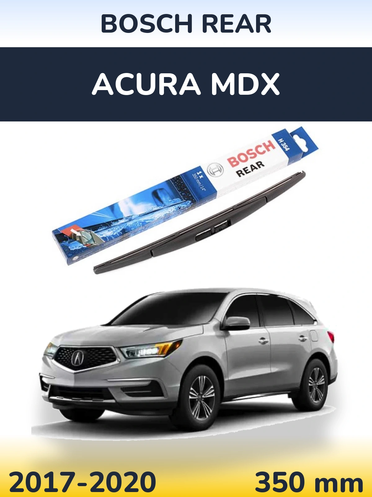 Zadní stěrač BOSCH Rear 350 mm pro Acura MDX 2017-2020