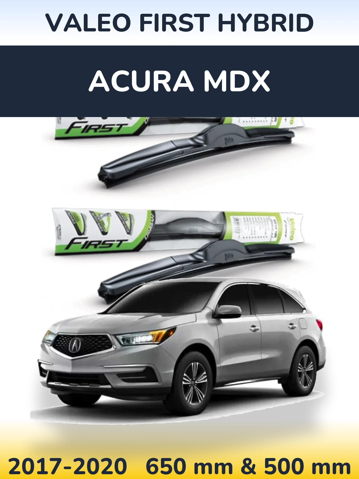 Sada předních stěračů Valeo First Hybrid 650 a 500 mm pro Acura MDX 2017-2020