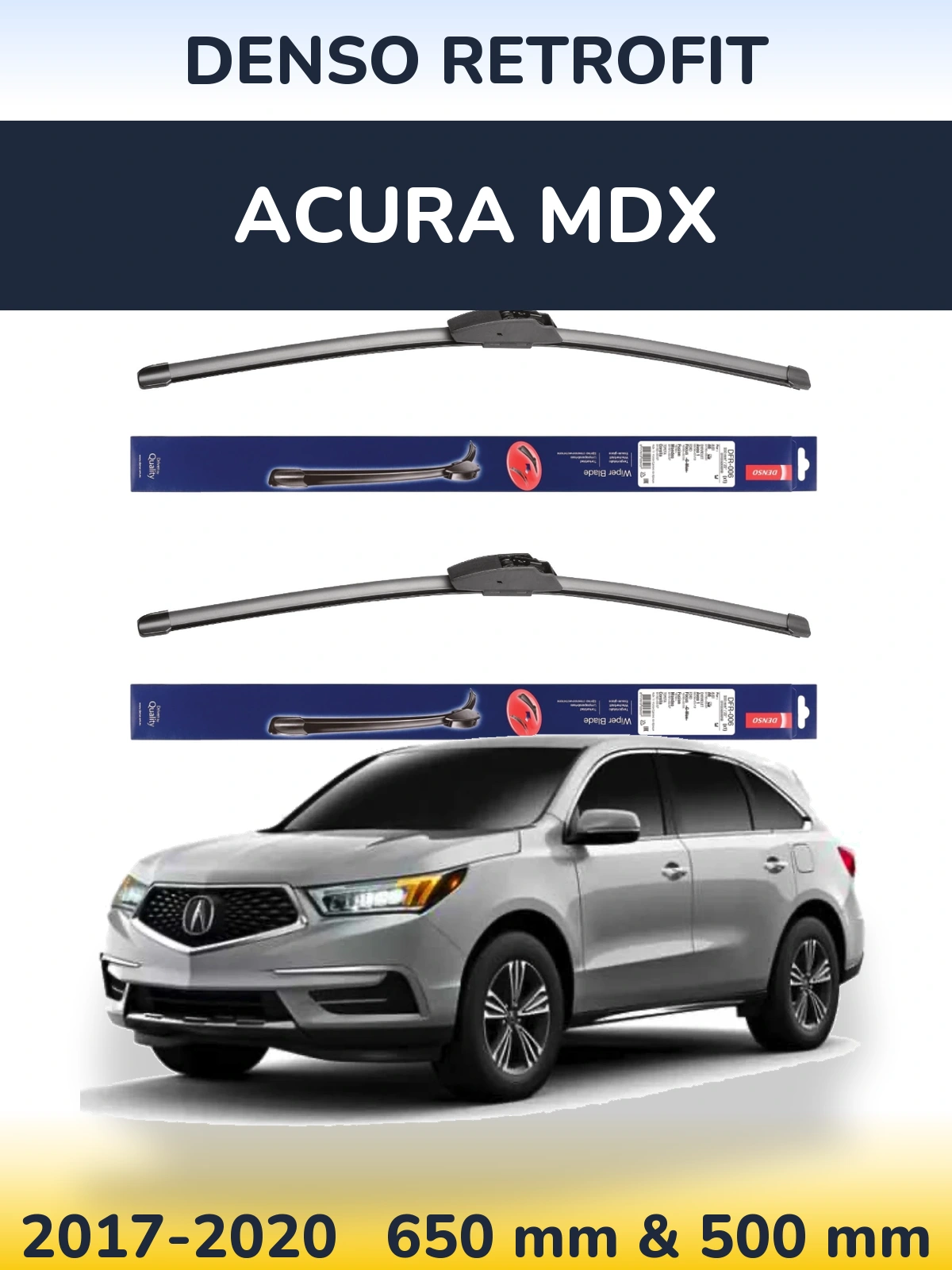 Sada předních stěračů Denso Retrofit 650 a 500 mm pro Acura MDX 2017-2020