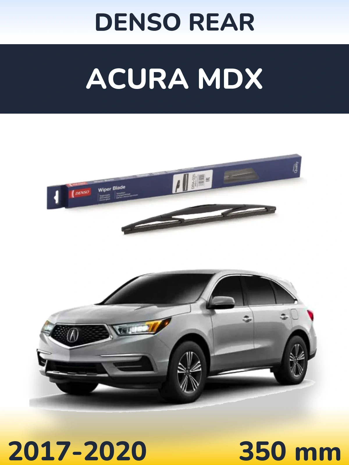 Zadní stěrač Denso Rear 350 mm pro Acura MDX 2017-2020