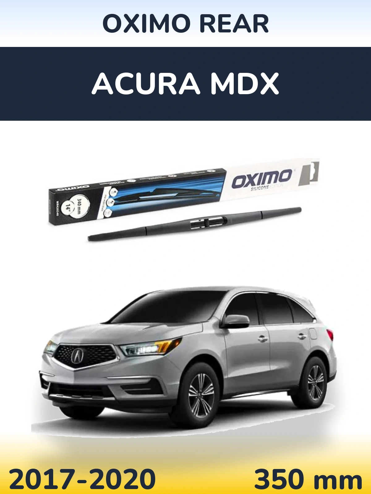 Zadní stěrač Oximo Rear 350 mm pro Acura MDX 2017-2020
