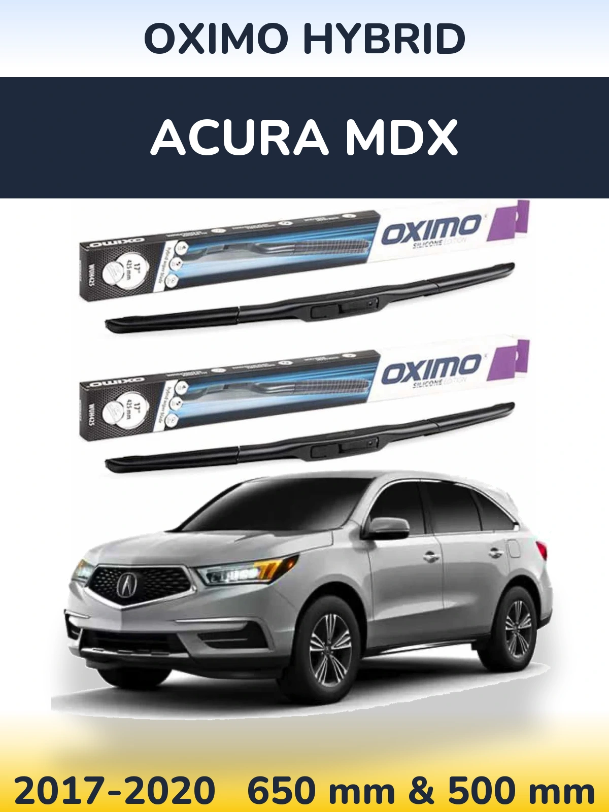 Sada předních stěračů Oximo Hybrid 650 a 500 mm pro Acura MDX 2017-2020