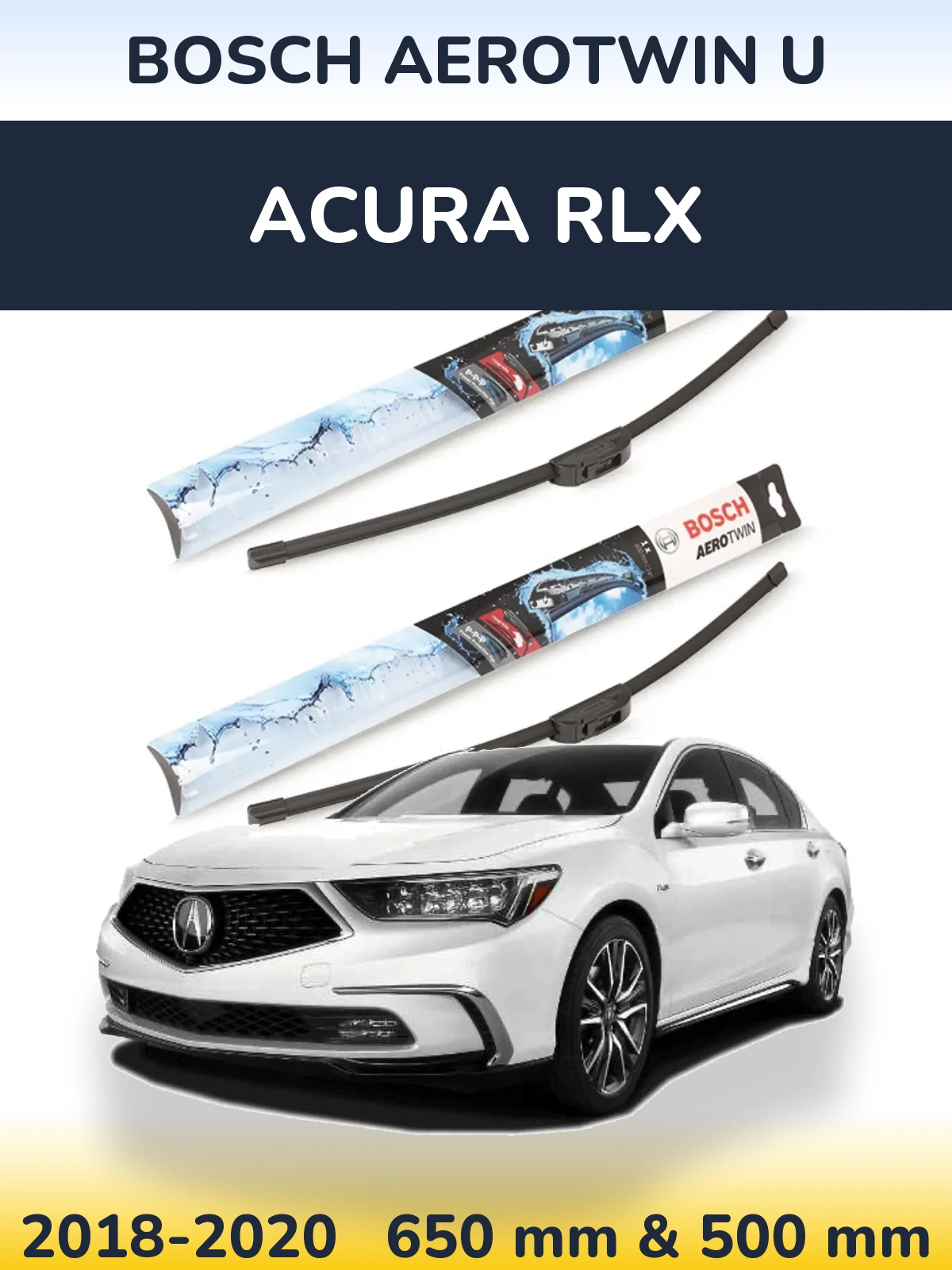 Sada předních stěračů BOSCH AeroTwin U 650 a 500 mm pro Acura RLX 2018-2020