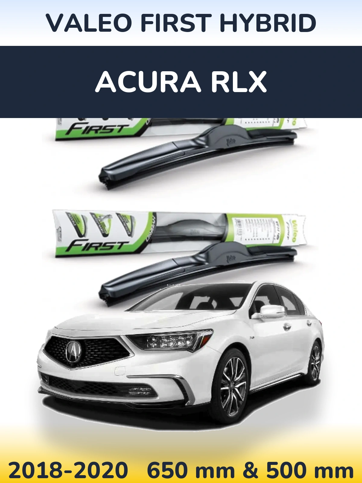 Sada předních stěračů Valeo First Hybrid 650 a 500 mm pro Acura RLX 2018-2020