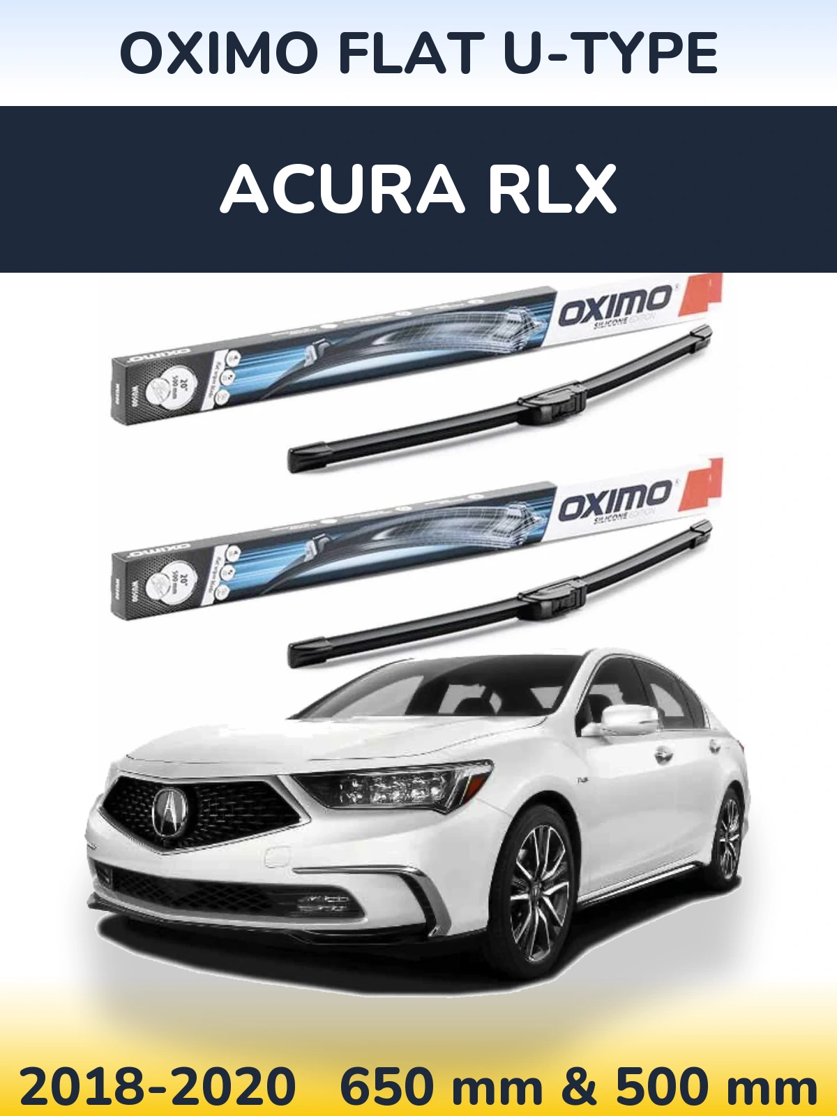 Sada předních stěračů Oximo Flat U-type 650 a 500 mm pro Acura RLX 2018-2020