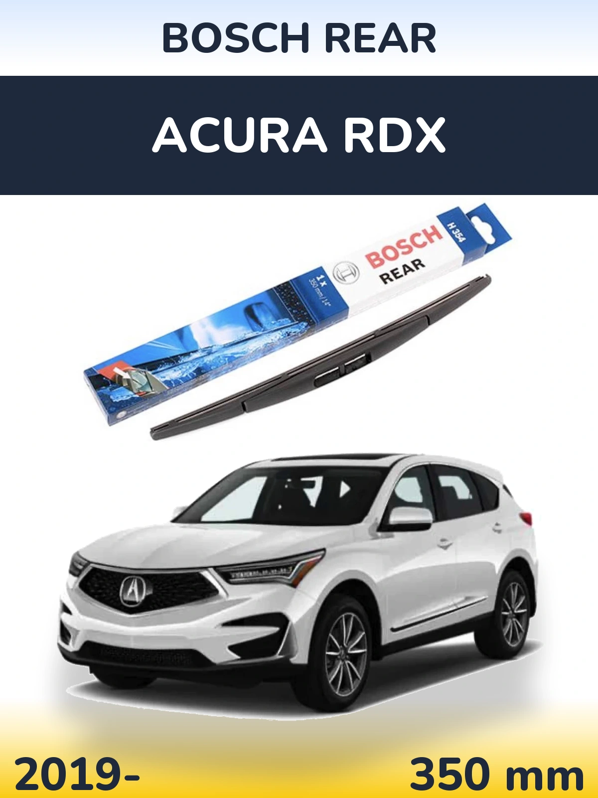 Zadní stěrač BOSCH Rear 350 mm pro Acura RDX 2019-2026