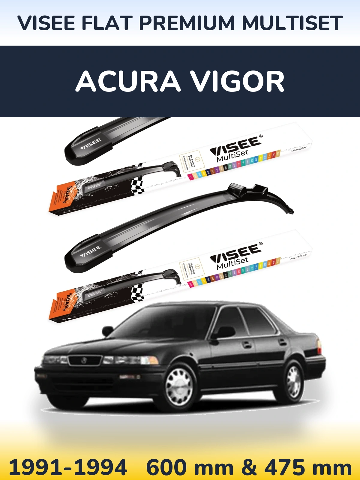 Sada předních stěračů VISEE FLAT PREMIUM MultiSet 600 a 475 mm pro Acura Vigor 1991-1994