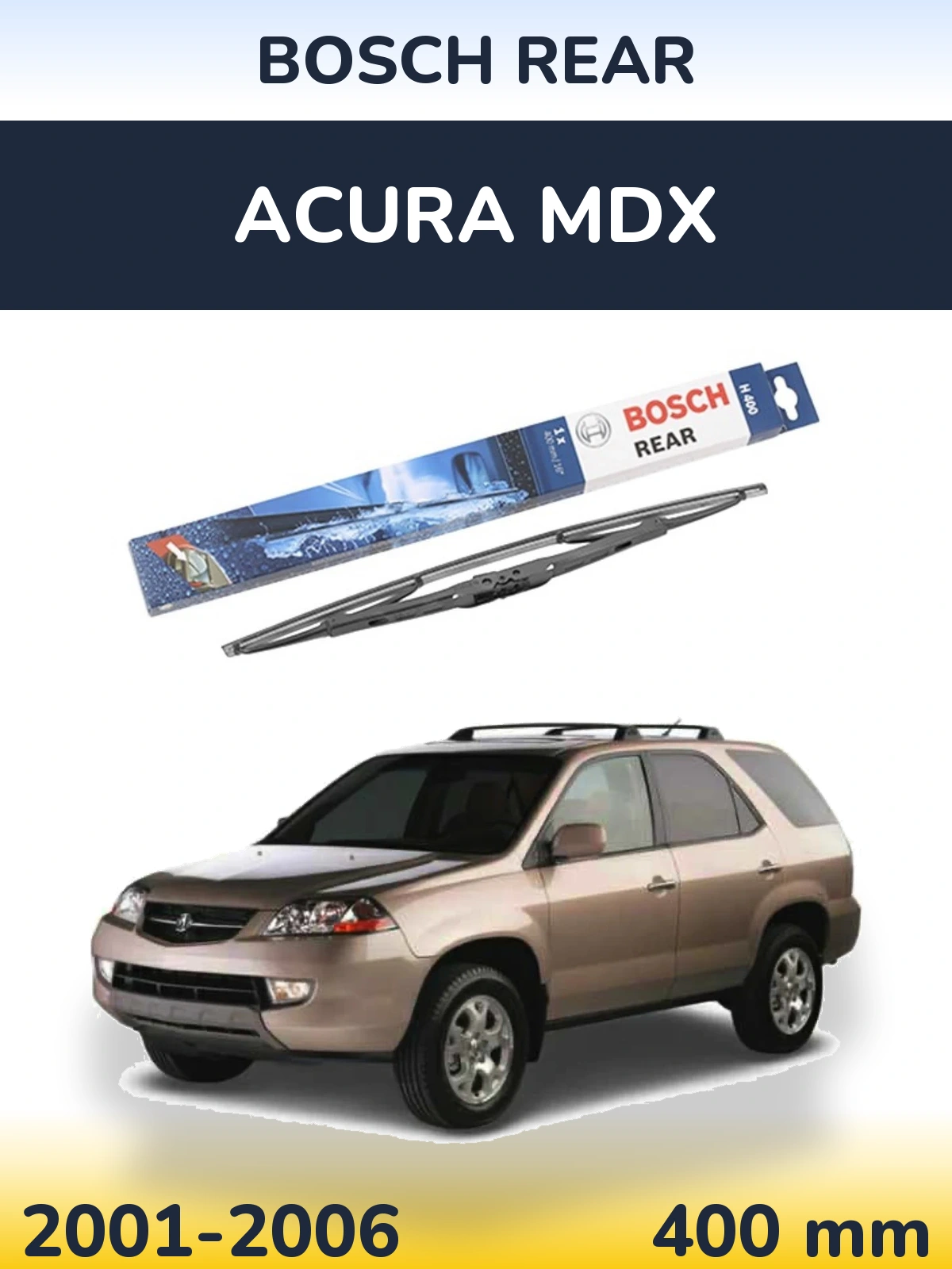 Zadní stěrač BOSCH Rear 400 mm pro Acura MDX 2001-2006