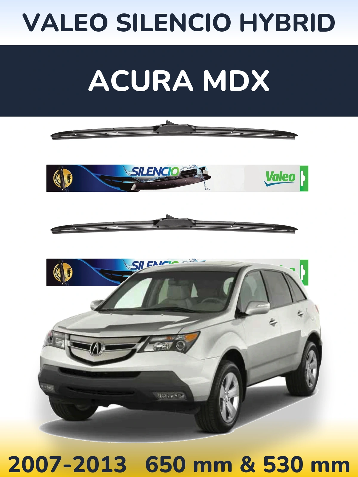Sada předních stěračů Valeo Silencio Hybrid 650 a 530 mm pro Acura MDX 2007-2013