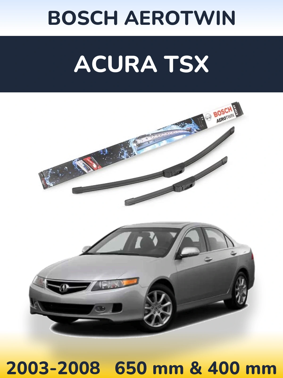 Sada předních stěračů BOSCH AeroTwin 650 a 400 mm pro Acura TSX 2003-2008