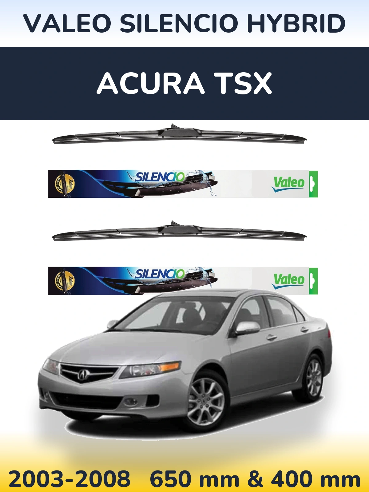 Sada předních stěračů Valeo Silencio Hybrid 650 a 400 mm pro Acura TSX 2003-2008
