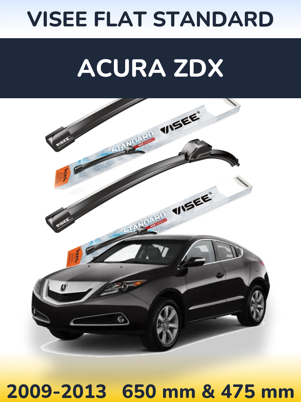 Sada předních stěračů VISEE FLAT STANDARD 650 a 475 mm pro Acura ZDX 2009-2013