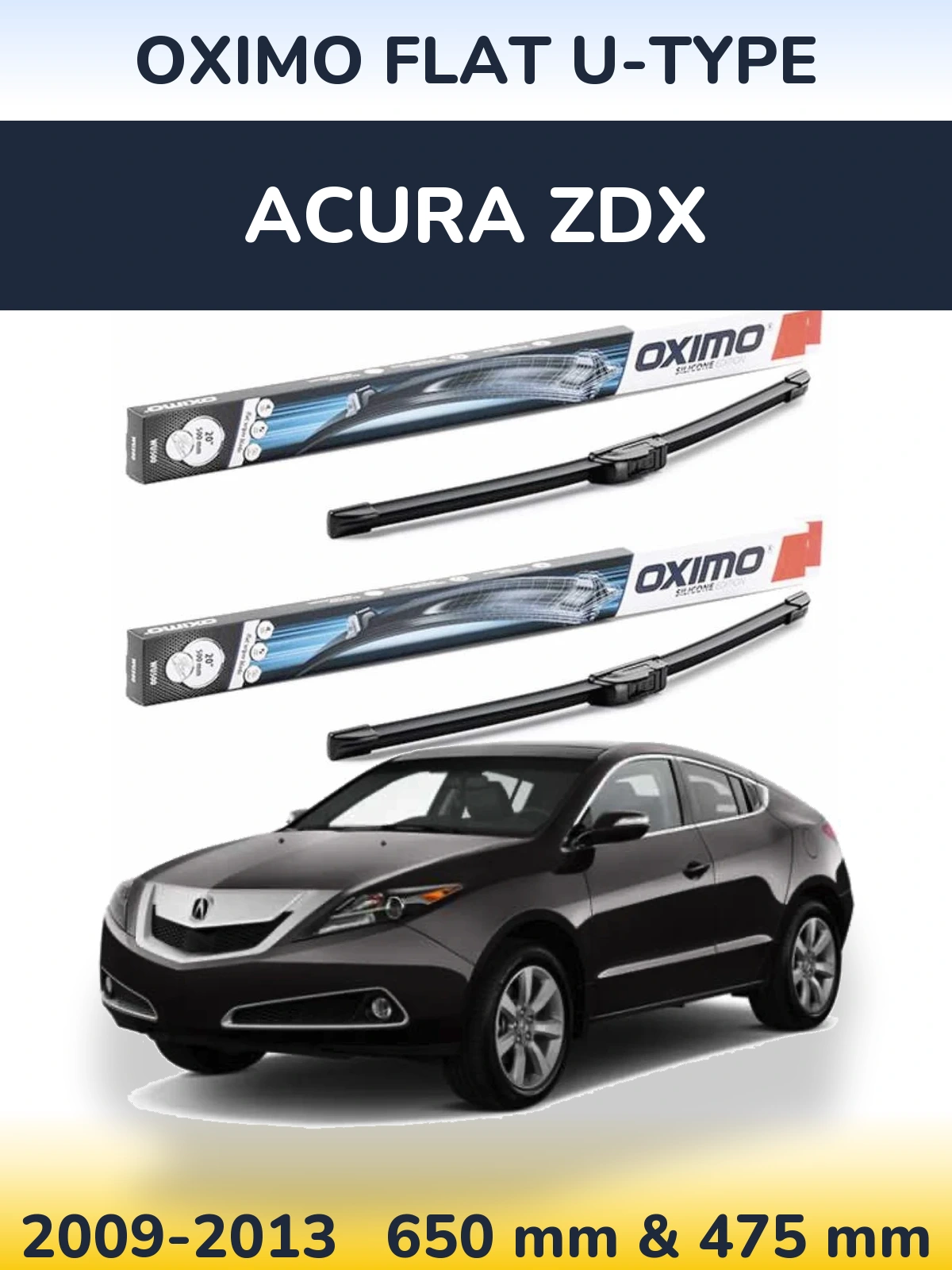 Sada předních stěračů Oximo Flat U-type 650 a 475 mm pro Acura ZDX 2009-2013