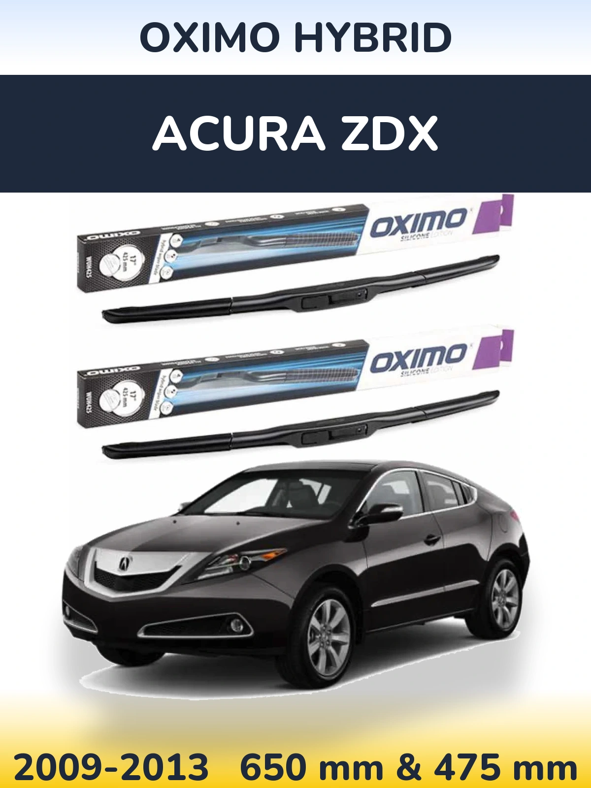 Комплект передніх щіток Oximo Hybrid 650 & 475 мм для Acura ZDX 2009-2013