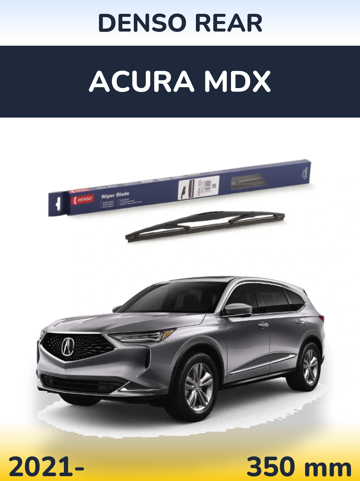 Zadní stěrač Denso Rear 350 mm pro Acura MDX 2021-2026