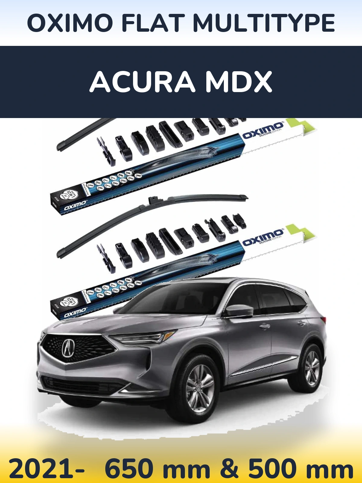 Комплект передніх щіток Oximo Flat MultiТипe 650 & 500 мм для Acura MDX 2021-2026
