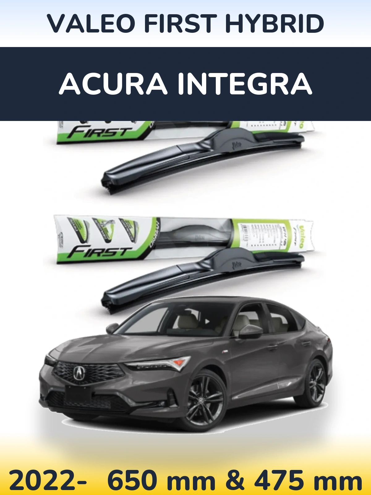 Sada předních stěračů Valeo First Hybrid 650 a 475 mm pro Acura Integra 2022-2026