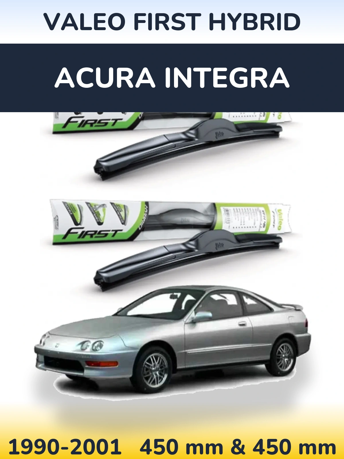 Sada předních stěračů Valeo First Hybrid 450 a 450 mm pro Acura Integra 1990-2001