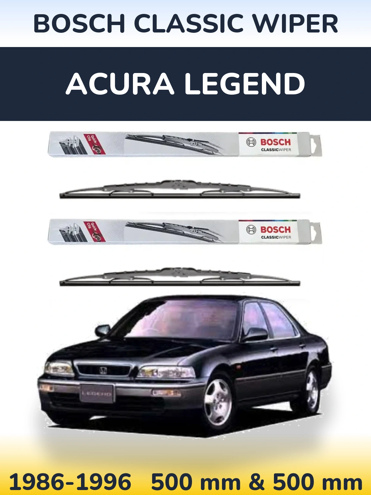 Sada předních stěračů BOSCH Classic Wiper 500 a 500 mm pro Acura Legend 1986-1996