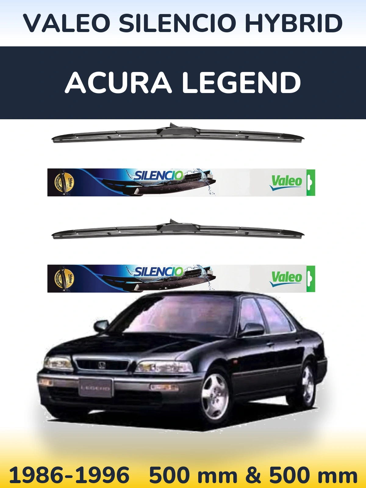 Sada předních stěračů Valeo Silencio Hybrid 500 a 500 mm pro Acura Legend 1986-1996