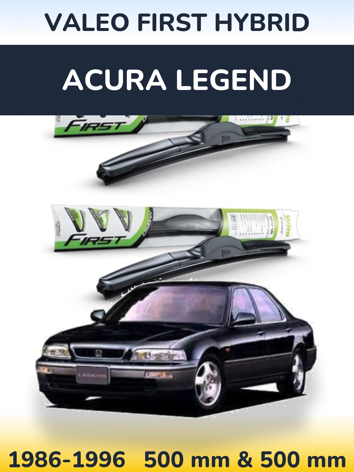 Sada předních stěračů Valeo First Hybrid 500 a 500 mm pro Acura Legend 1986-1996