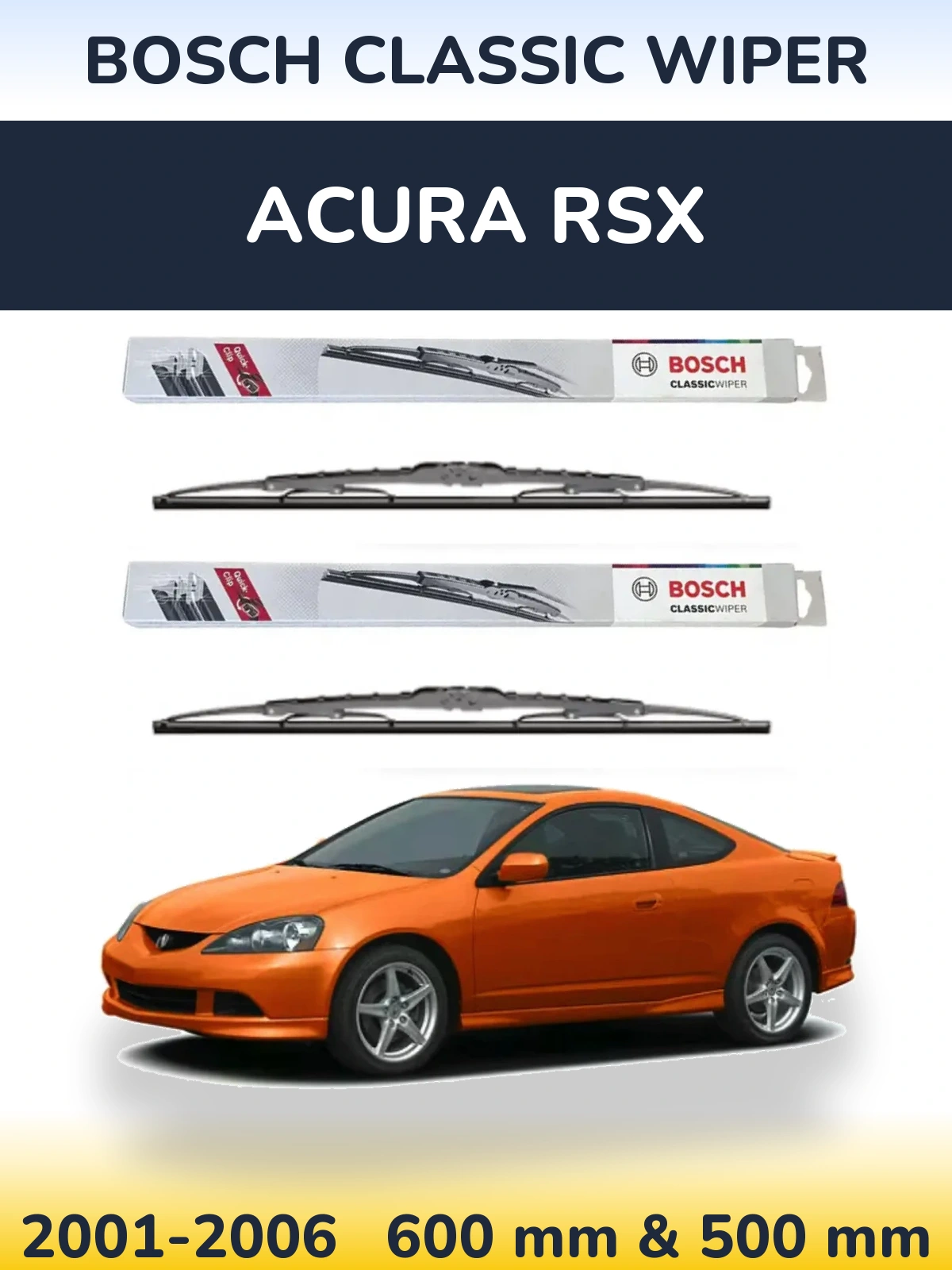 Sada předních stěračů BOSCH Classic Wiper 600 a 500 mm pro Acura RSX 2001-2006