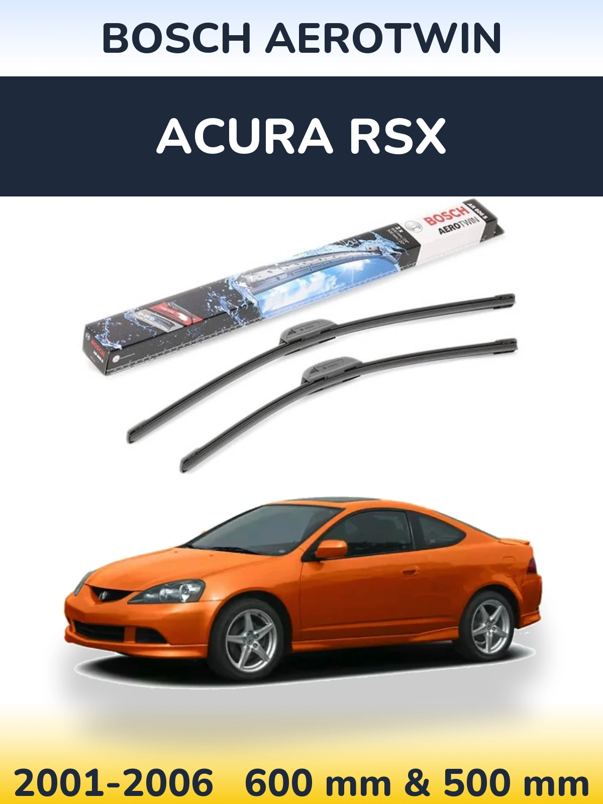 Sada předních stěračů BOSCH AeroTwin 600 a 500 mm pro Acura RSX 2001-2006