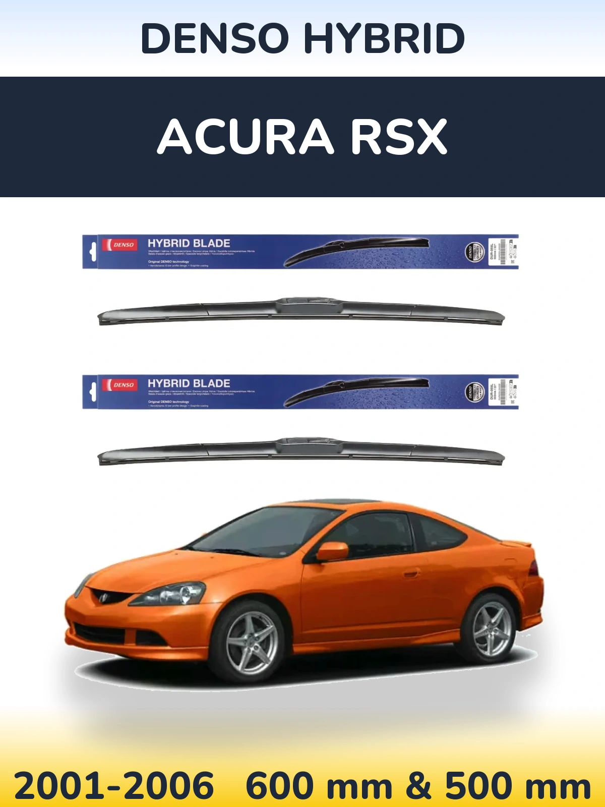 Sada předních stěračů Denso Hybrid 600 a 500 mm pro Acura RSX 2001-2006