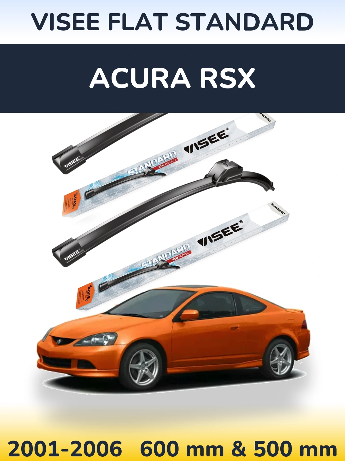 Комплект передніх щіток VISEE FLAT STANDARD 600 & 500 мм для Acura RSX 2001-2006