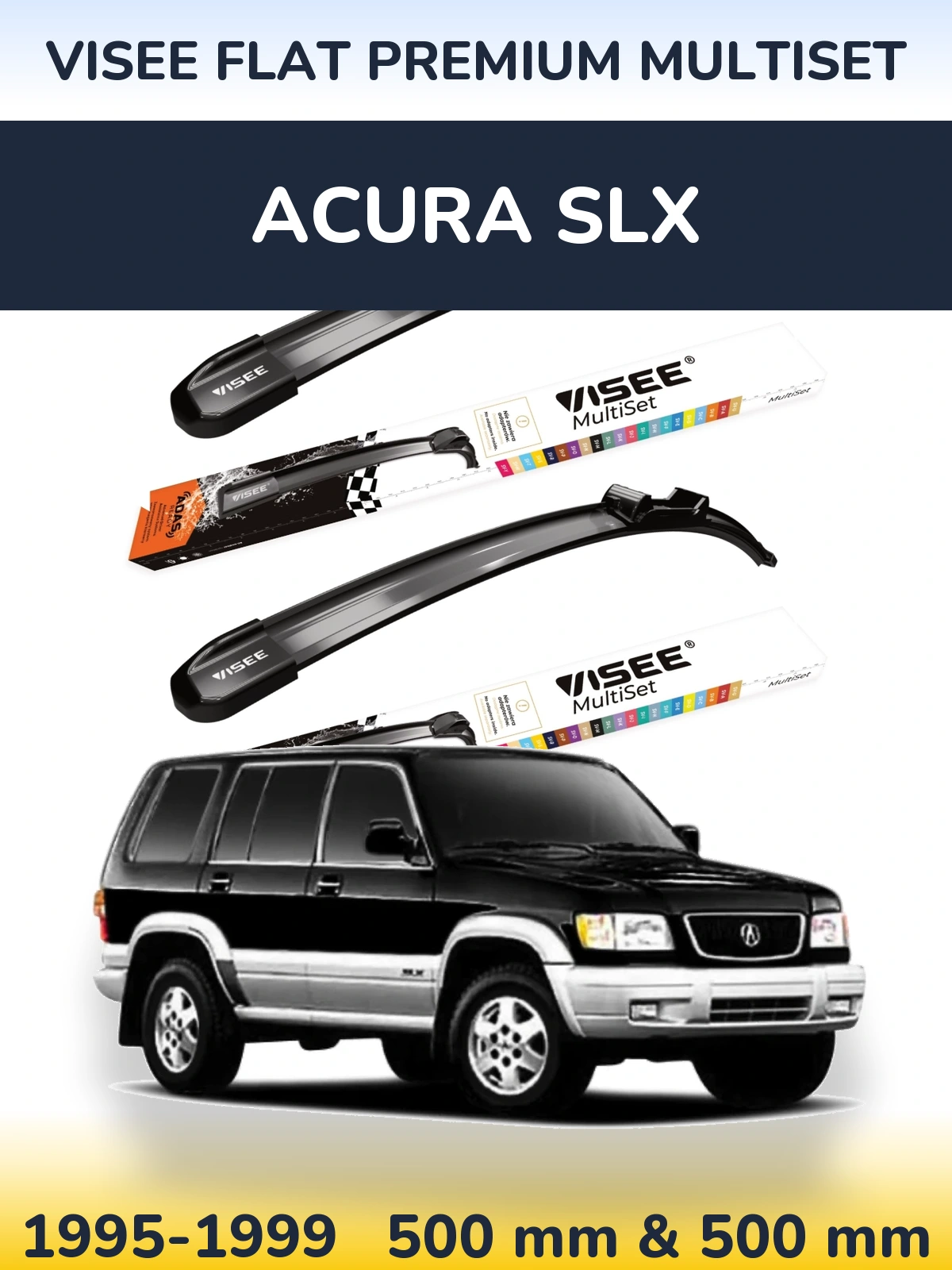 Комплект передніх щіток VISEE FLAT PREMIUM MultiSet 500 & 500 мм для Acura SLX 1995-1999