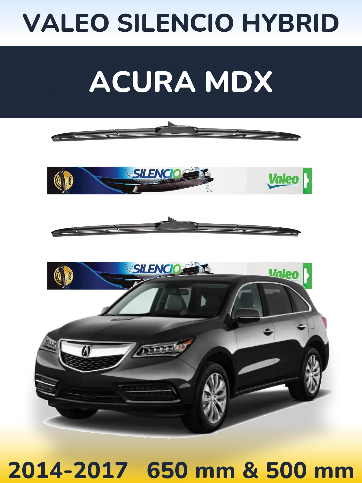 Sada předních stěračů Valeo Silencio Hybrid 650 a 500 mm pro Acura MDX 2014-2017