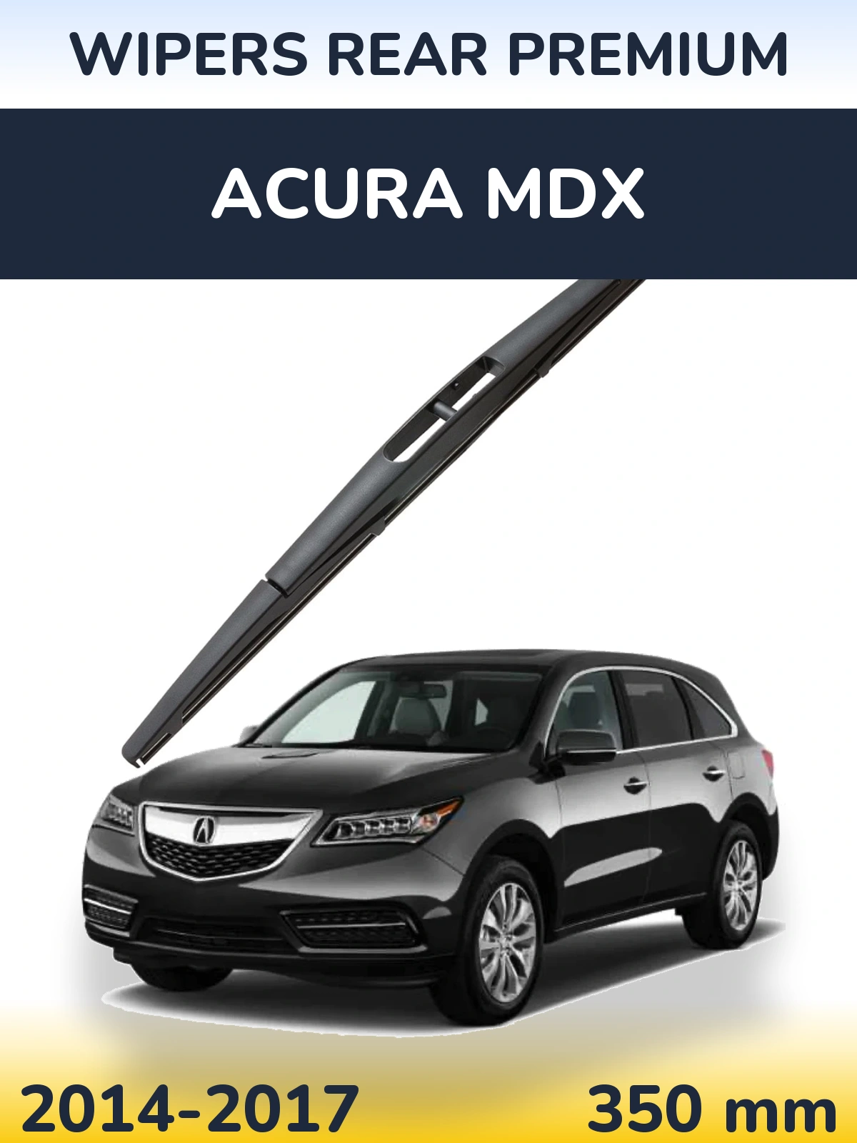 Задня щітка WIPERS REAR PREMIUM 350 мм для Acura MDX 2014-2017