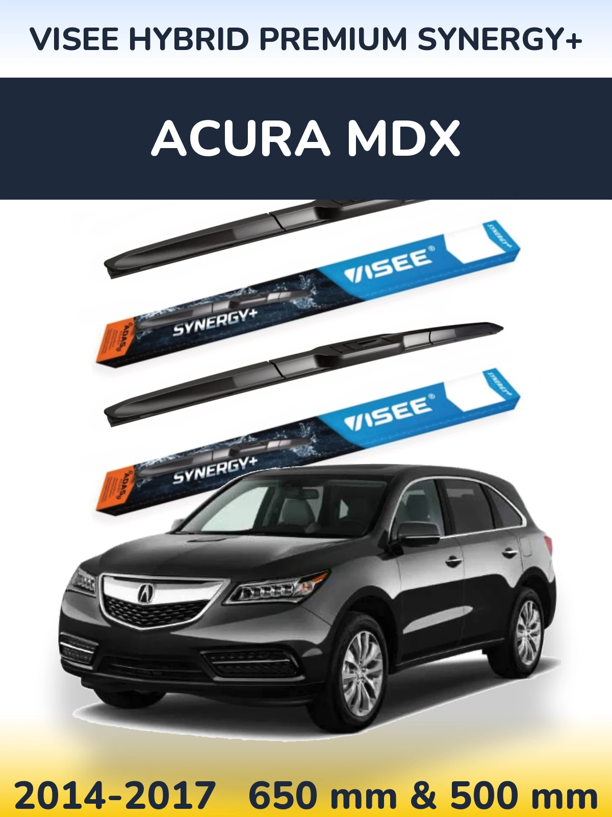 Sada předních stěračů VISEE HYBRID PREMIUM SYNERGY+ 650 a 500 mm pro Acura MDX 2014-2017