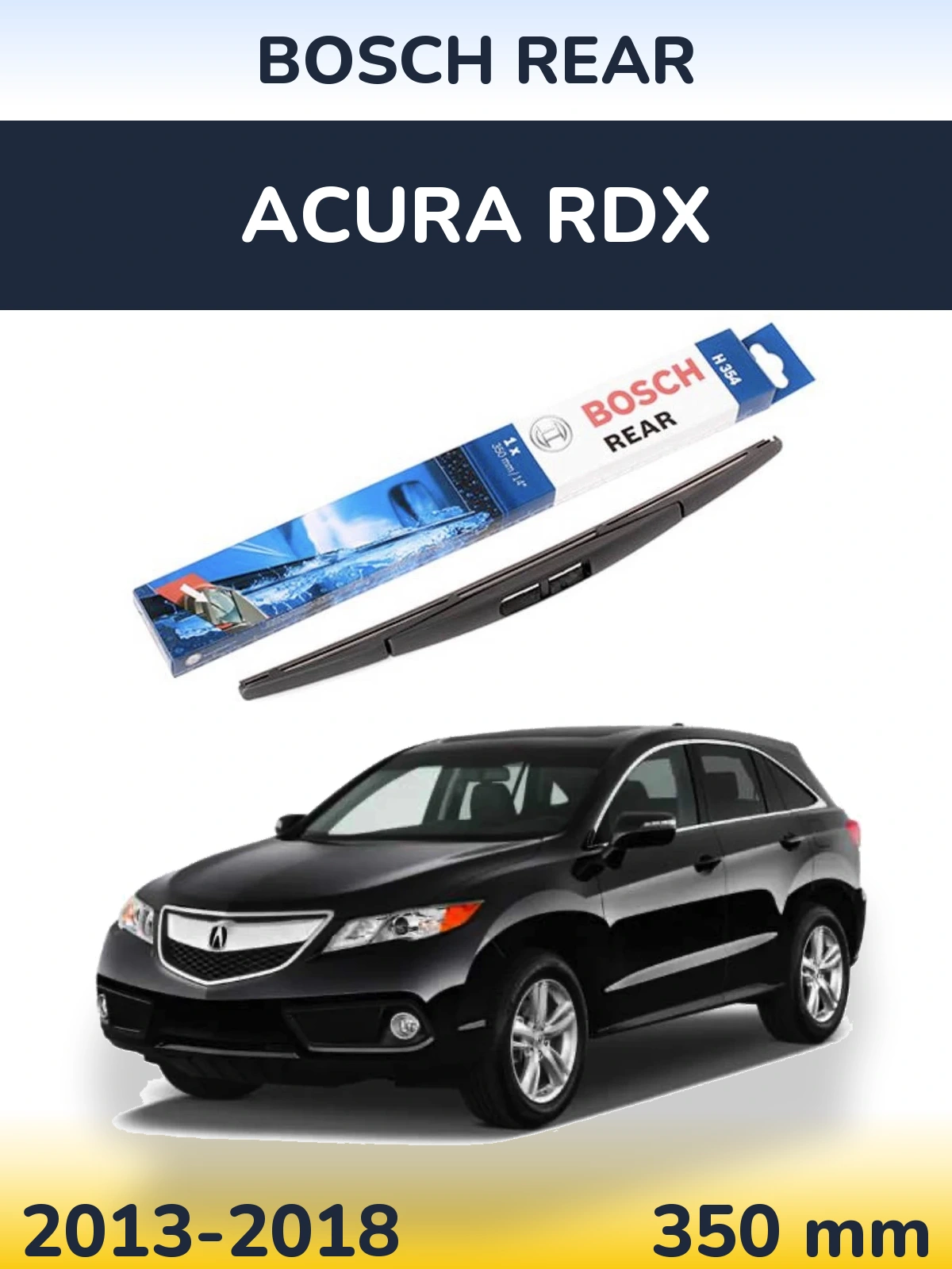Задня щітка BOSCH Rear 350 мм для Acura RDX 2013-2018