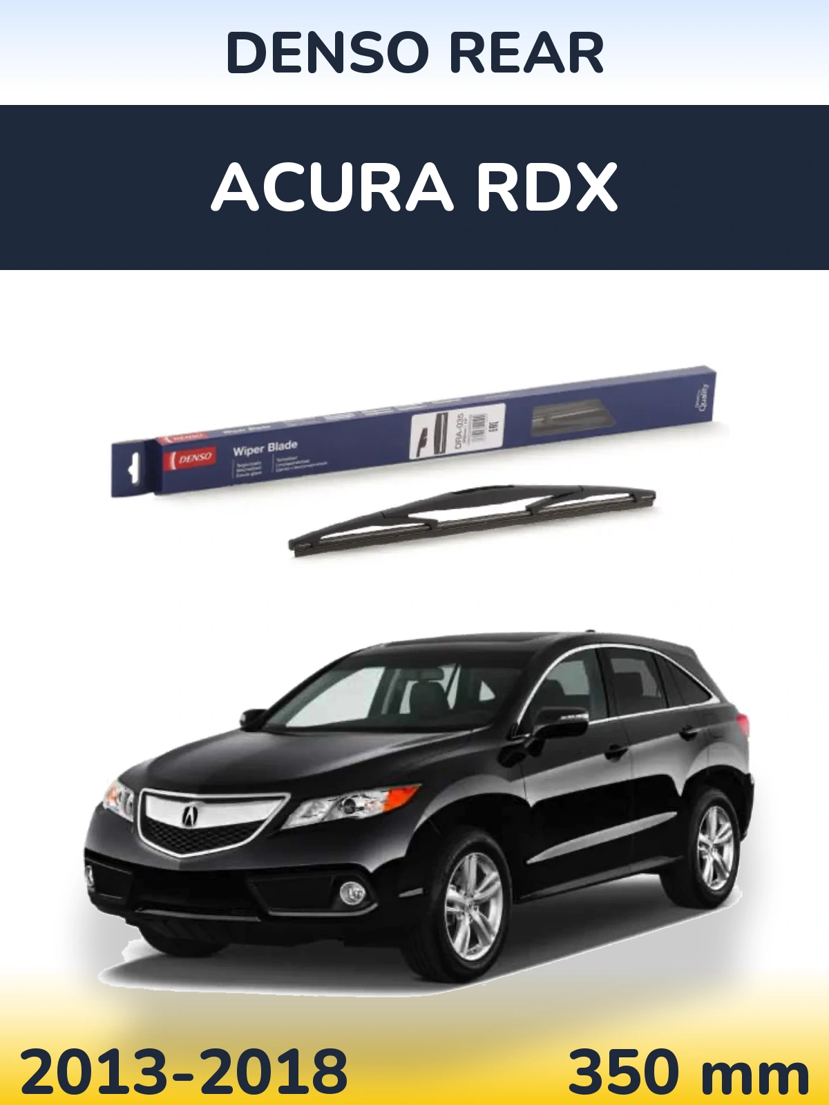 Zadní stěrač Denso Rear 350 mm pro Acura RDX 2013-2018