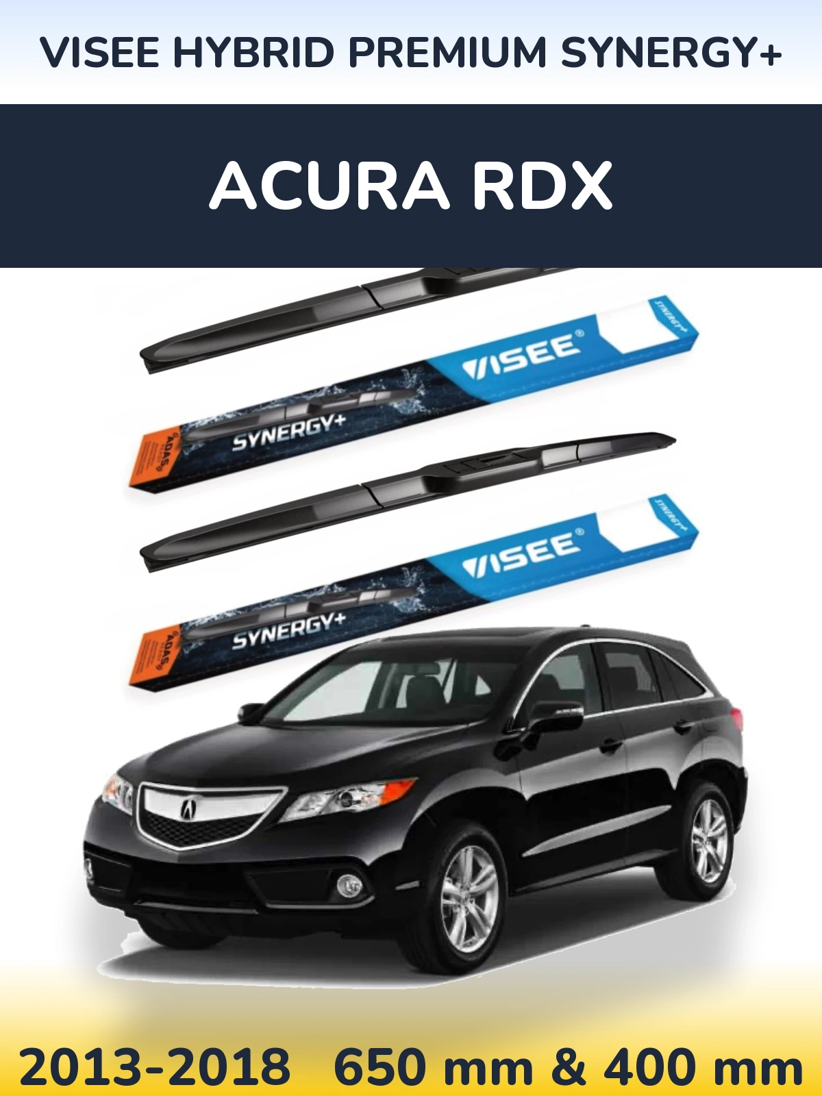 Sada předních stěračů VISEE HYBRID PREMIUM SYNERGY+ 650 a 400 mm pro Acura RDX 2013-2018