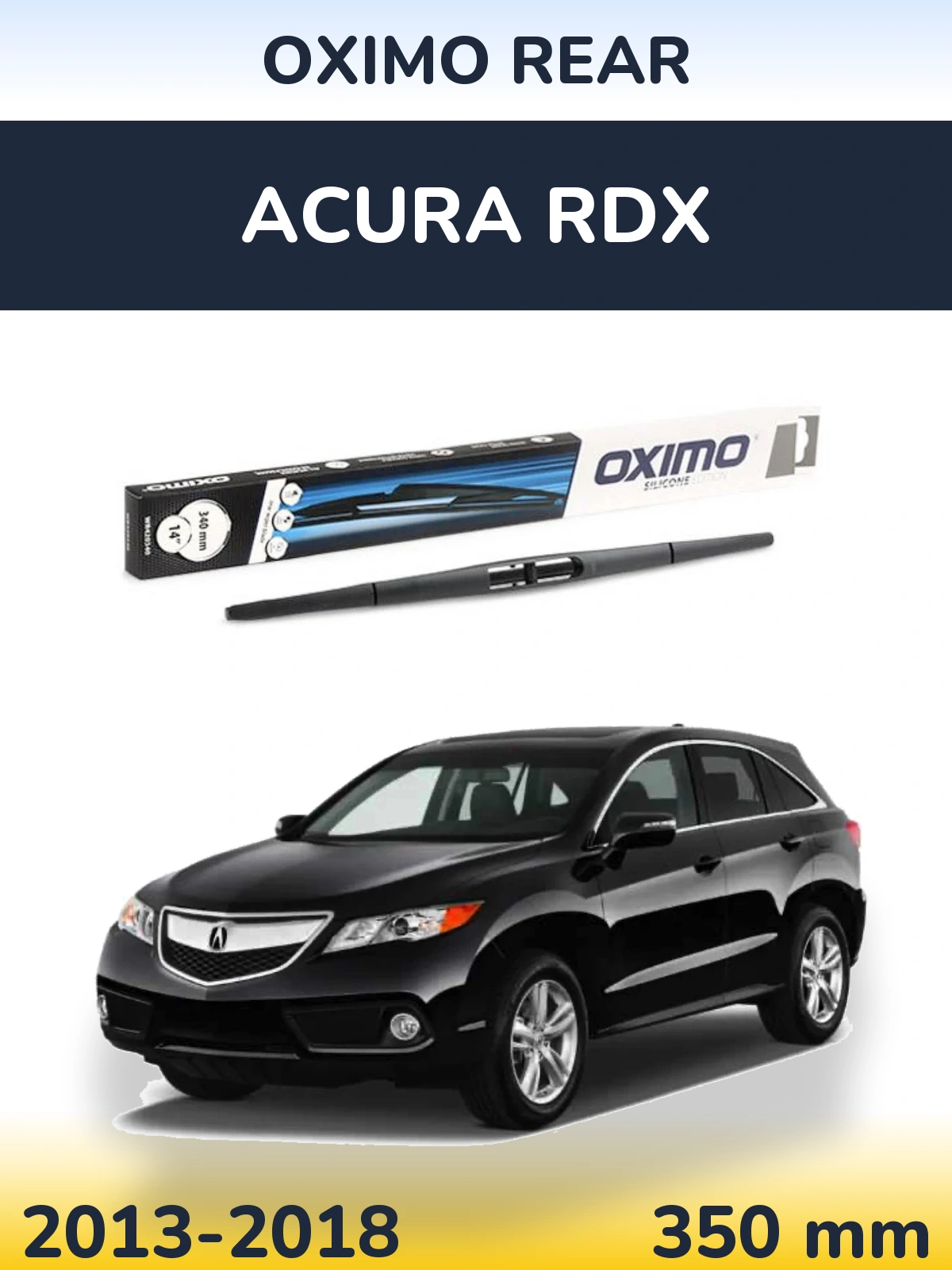 Zadní stěrač Oximo Rear 350 mm pro Acura RDX 2013-2018