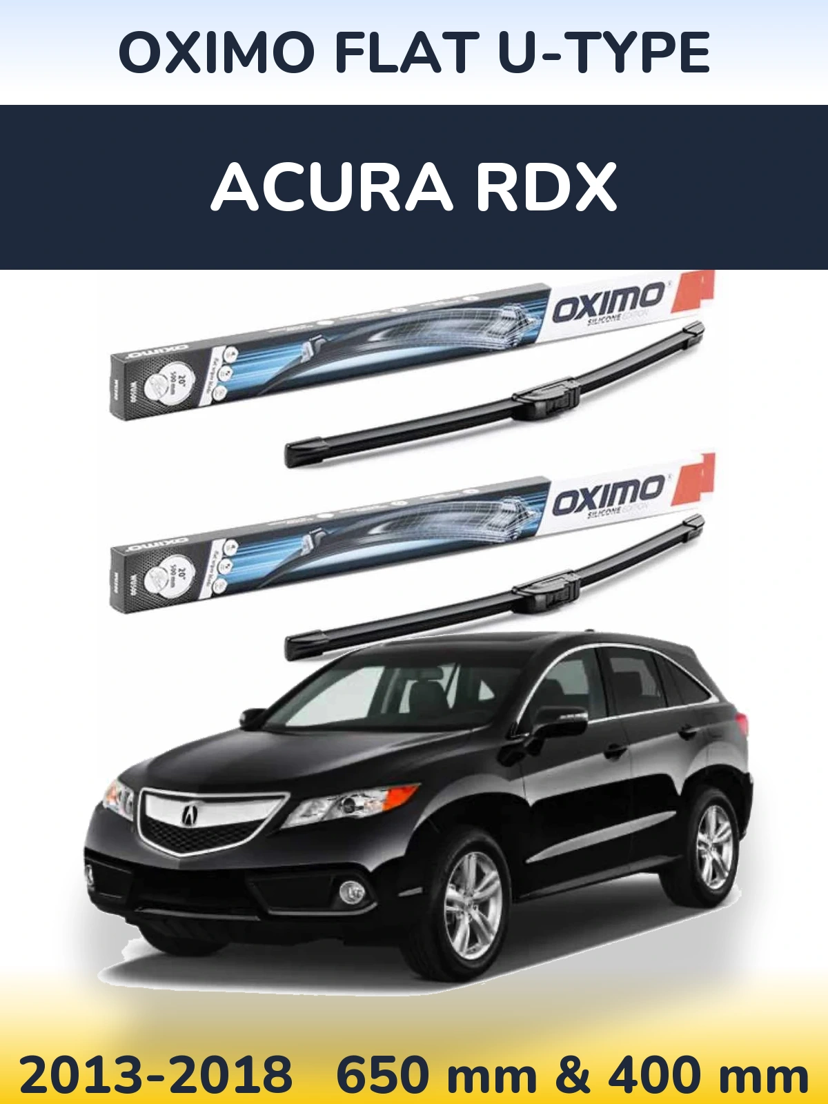 Sada předních stěračů Oximo Flat U-type 650 a 400 mm pro Acura RDX 2013-2018