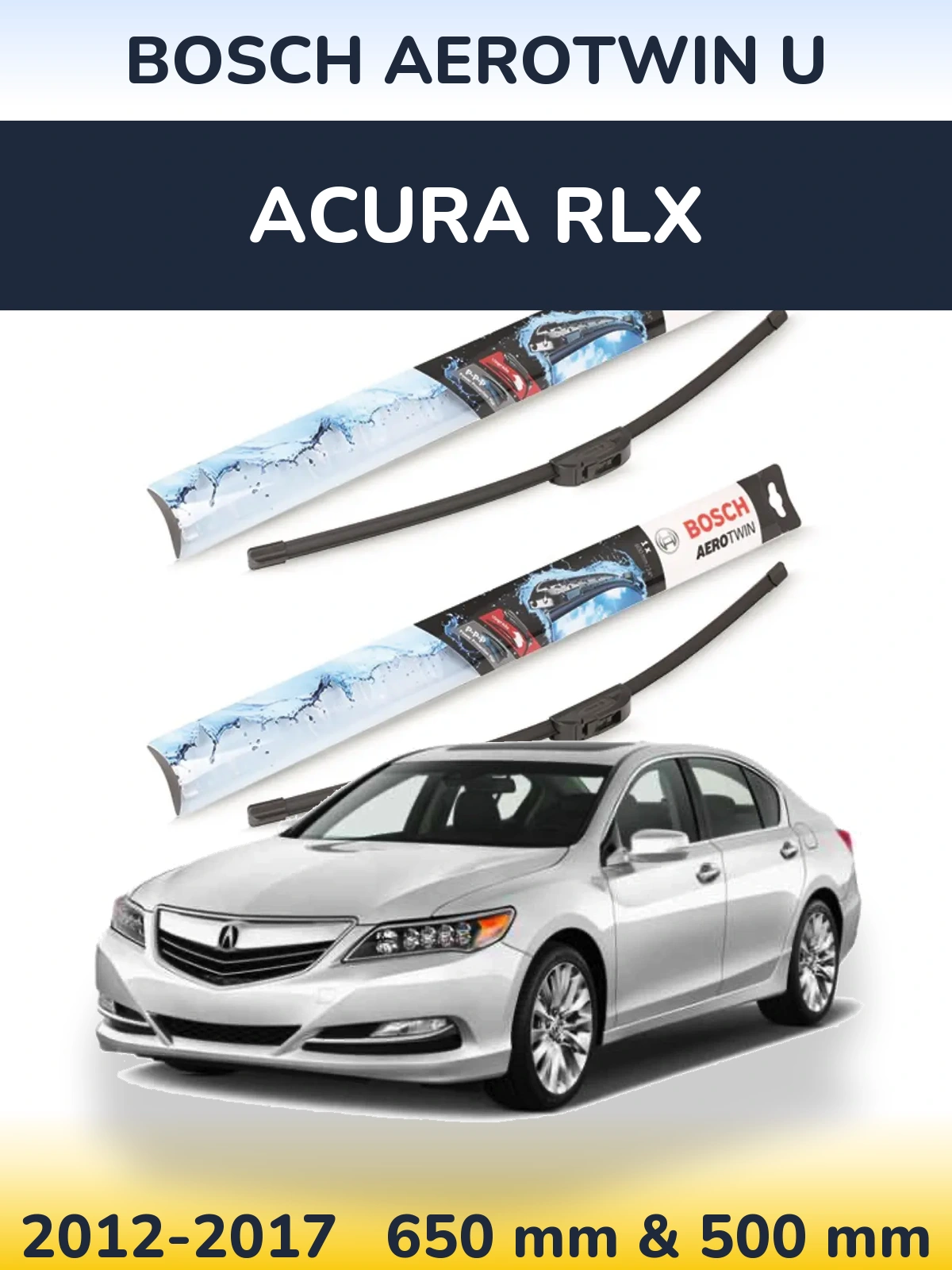Sada předních stěračů BOSCH AeroTwin U 650 a 500 mm pro Acura RLX 2012-2017