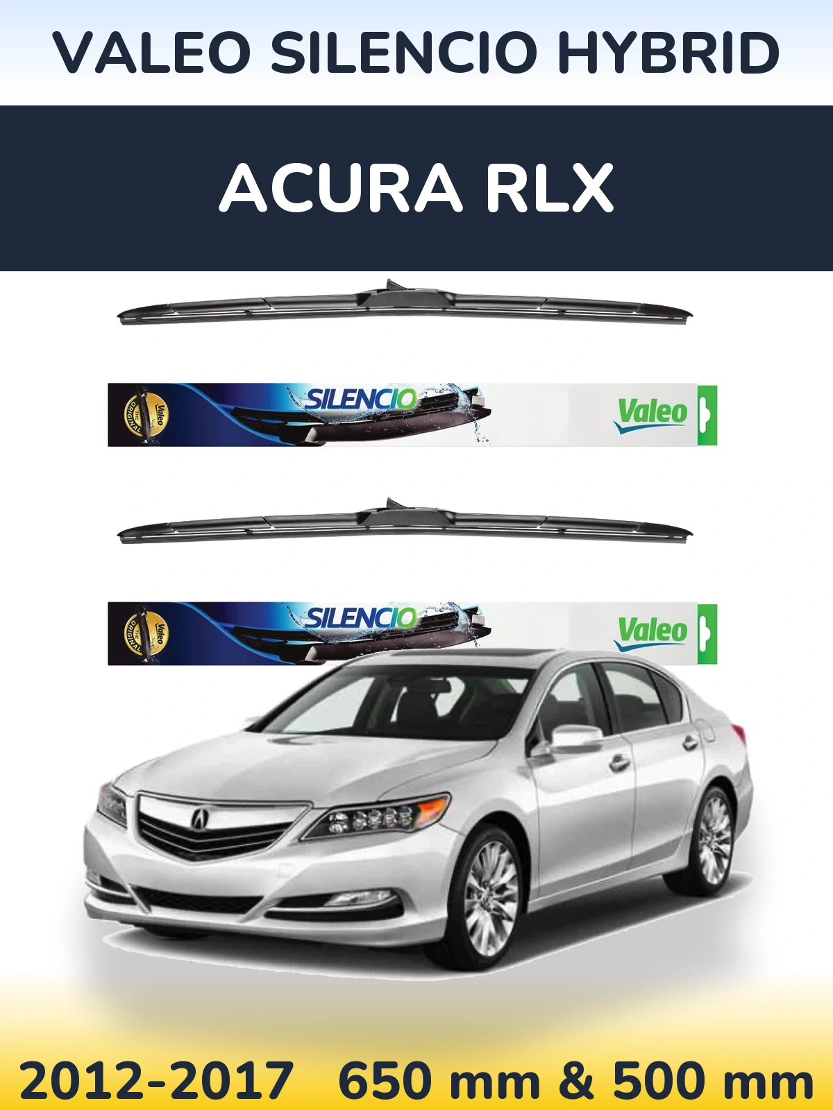 Sada předních stěračů Valeo Silencio Hybrid 650 a 500 mm pro Acura RLX 2012-2017